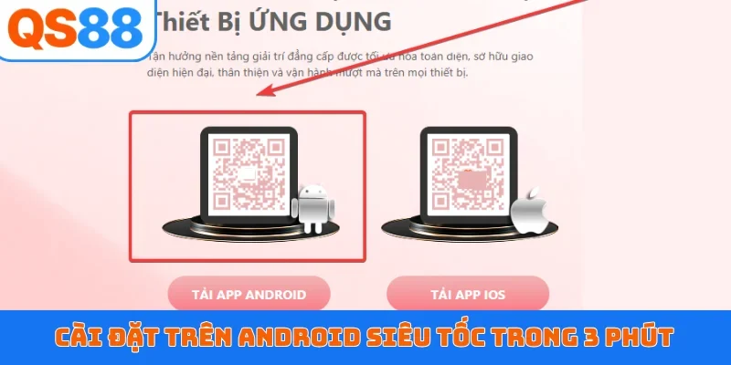 Cài đặt trên Android siêu tốc trong 3 phút