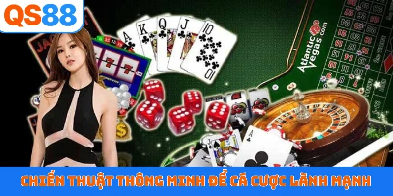 Chiến thuật thông minh để cá cược lành mạnh