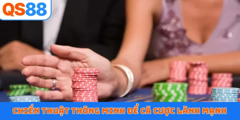 Chơi trách nhiệm hỗ trợ giành chiến thắng nhanh
