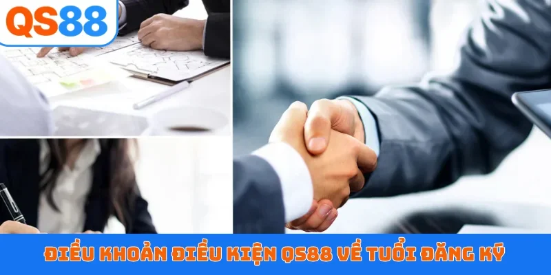 Điều khoản điều kiện QS88 về tuổi đăng ký
