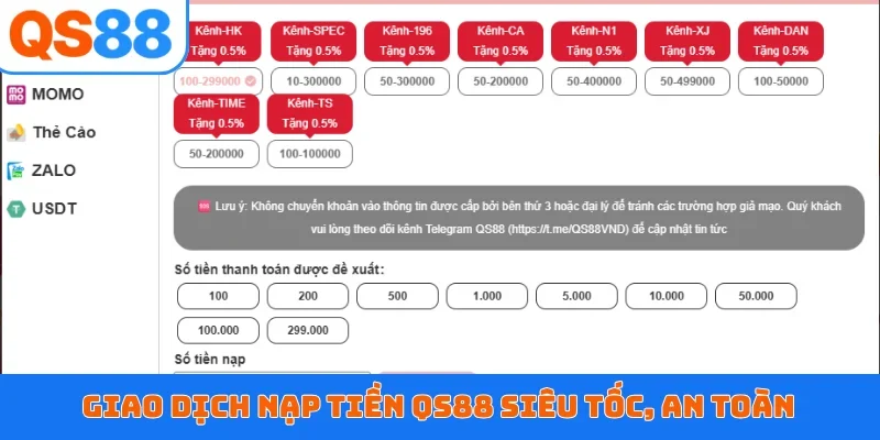 Giao dịch nạp tiền QS88 siêu tốc, an toàn