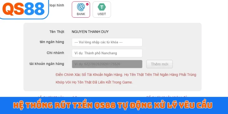 Hệ thống rút tiền QS88 tự động xử lý yêu cầu