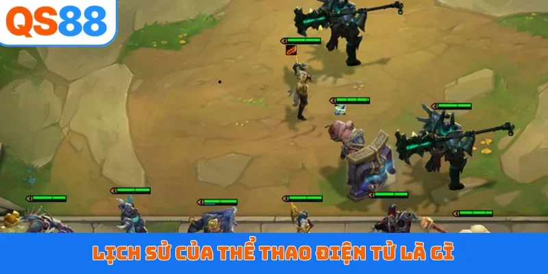 Lịch sử của thể thao điện tử là gì