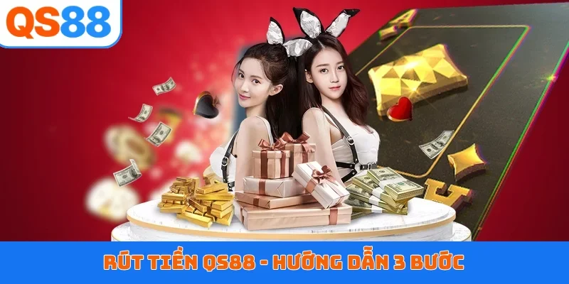 Rút tiền QS88